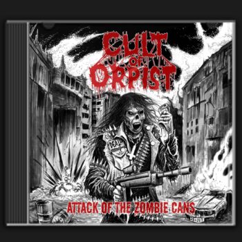 Attack of the Zombie Cans - CD