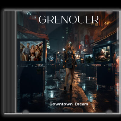 GRENOUER - Downtown Dream